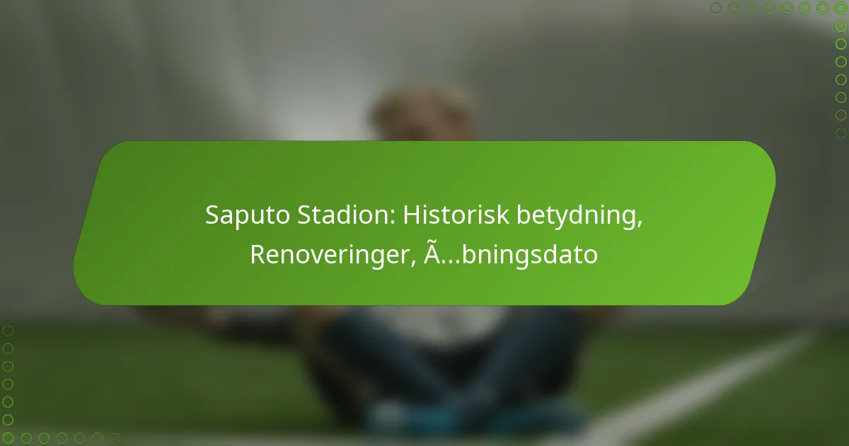 Saputo Stadion: Historisk betydning, Renoveringer, Åbningsdato